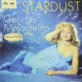   -  -  STARDUST (GEORGE MELACHRINO)