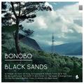   BONOBO - BLACK SANDS (LIMITED, 2 LP, 180 GR) ( )