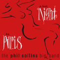   PHIL COLLINS - A HOT NIGHT IN PARIS (2 LP, 180 GR)